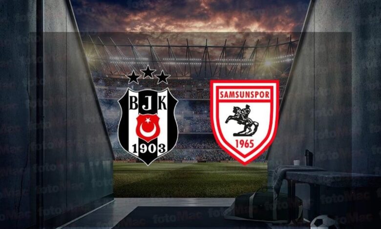 besiktas reeder samsunspor maci canli izle trendyol super lig canli 3AOB5teD